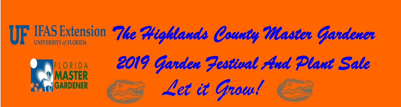 The Highlands County Master Gardeners are having their 2nd Annual Garden Festival on the November 16, 2019