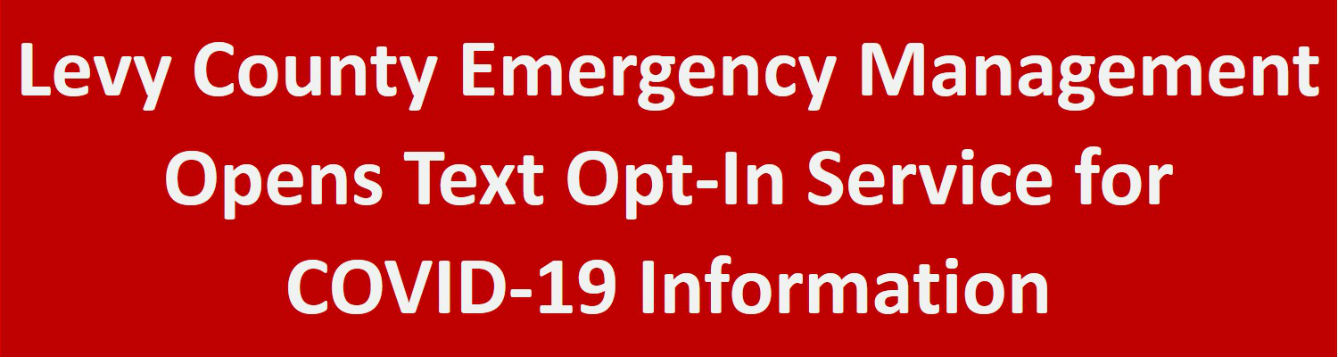 Levy EOC offers text opt-in for COVID-19 updates