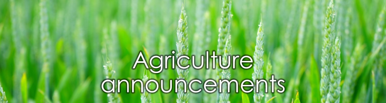 illustrative banner, with "Agriculture announcements" text in front of image of wheat field