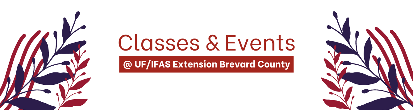 May 2022 Class List – UF/IFAS Extension Brevard County
