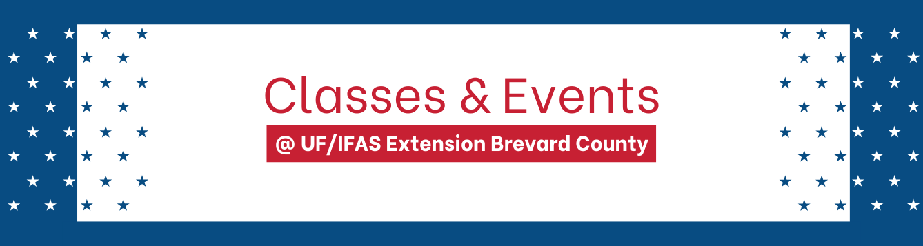 July 2022 Class List - UF/IFAS Extension Brevard County