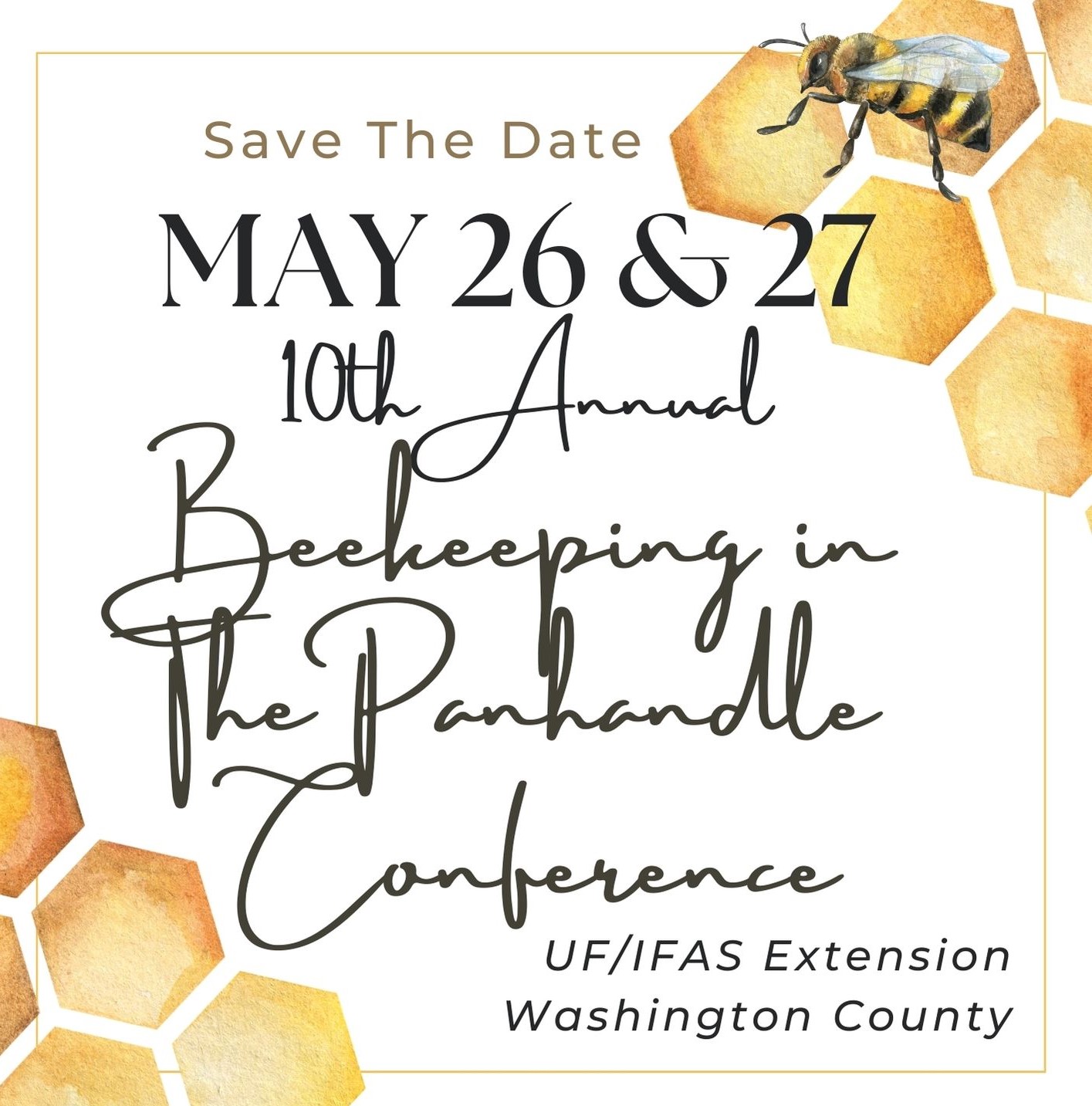 Save the date beekeeping in the panhandle conference may 26 and 27