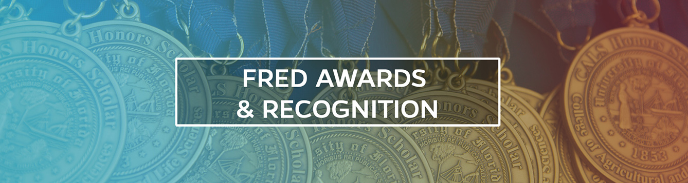 FRED AWARDS AND RECOGNITION