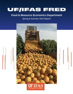 Cover of the UF/IFAS FRED Spring & Summer 2022 Report. In the center there is an image of a mechanical orange harvest