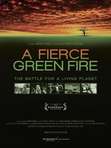 A movie poster for the film "A Fierce Green Fire"