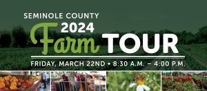 2024 Seminole County Farm Tour March 22, 2024