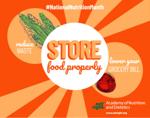 proper food storage is one of the key messages during national nutrition month
